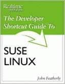 Developer Shortcut Guide to SUSE LINUX