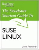Developer Shortcut Guide to SUSE LINUX