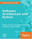 Software Architecture with Python : Video Course