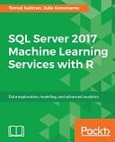 SQL Server 2017 Machine Learning Services with R