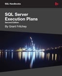 SQL Server Execution Plans - Second Edition