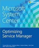 Microsoft System Center: Optimizing Service Manager