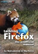 Tackling Firefox: The Unofficial Manual