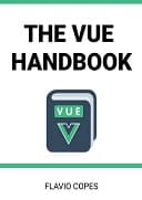 The Vue Handbook