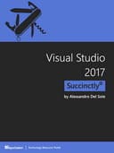 Visual Studio 2017 Succinctly