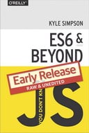 You Don't Know JS: ES6 & Beyond